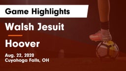Walsh Jesuit  vs Hoover  Game Highlights - Aug. 22, 2020
