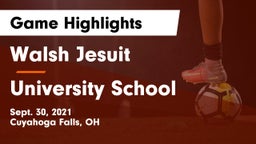 Walsh Jesuit  vs University School Game Highlights - Sept. 30, 2021