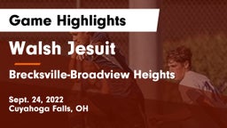 Walsh Jesuit  vs Brecksville-Broadview Heights Game Highlights - Sept. 24, 2022