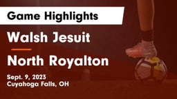 Walsh Jesuit  vs North Royalton  Game Highlights - Sept. 9, 2023