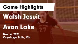 Walsh Jesuit  vs Avon Lake  Game Highlights - Nov. 6, 2021