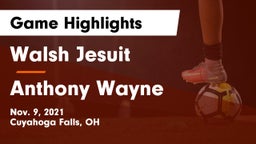 Walsh Jesuit  vs Anthony Wayne  Game Highlights - Nov. 9, 2021