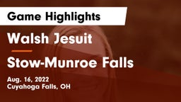 Walsh Jesuit  vs Stow-Munroe Falls  Game Highlights - Aug. 16, 2022