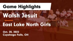 Walsh Jesuit  vs East Lake North Girls  Game Highlights - Oct. 20, 2022