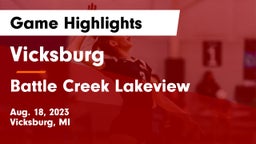 Vicksburg  vs Battle Creek Lakeview  Game Highlights - Aug. 18, 2023