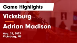 Vicksburg  vs Adrian Madison Game Highlights - Aug. 26, 2023
