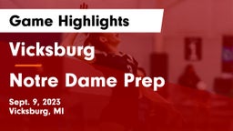 Vicksburg  vs Notre Dame Prep  Game Highlights - Sept. 9, 2023