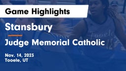 Stansbury  vs Judge Memorial Catholic  Game Highlights - Nov. 14, 2023
