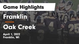 Franklin  vs Oak Creek  Game Highlights - April 1, 2022