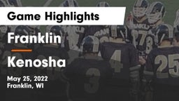 Franklin  vs Kenosha Game Highlights - May 25, 2022