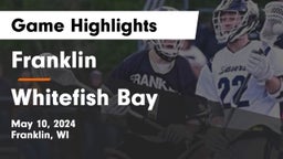Franklin  vs Whitefish Bay  Game Highlights - May 10, 2024