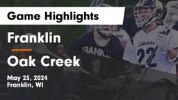 Franklin  vs Oak Creek  Game Highlights - May 23, 2024