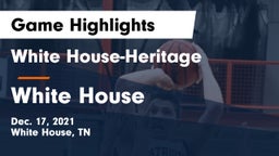 White House-Heritage  vs White House  Game Highlights - Dec. 17, 2021