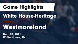 White House-Heritage  vs Westmoreland  Game Highlights - Dec. 20, 2021