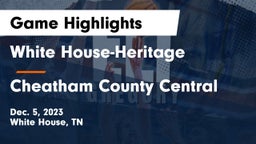 White House-Heritage  vs Cheatham County Central  Game Highlights - Dec. 5, 2023