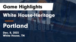 White House-Heritage  vs Portland  Game Highlights - Dec. 8, 2023