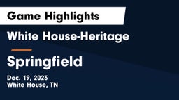 White House-Heritage  vs Springfield  Game Highlights - Dec. 19, 2023