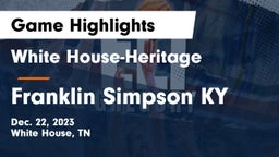 White House-Heritage  vs Franklin Simpson KY Game Highlights - Dec. 22, 2023