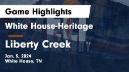 White House-Heritage  vs Liberty Creek  Game Highlights - Jan. 5, 2024