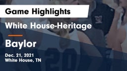 White House-Heritage  vs Baylor Game Highlights - Dec. 21, 2021