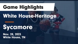 White House-Heritage  vs Sycamore  Game Highlights - Nov. 28, 2023