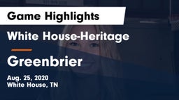 White House-Heritage  vs Greenbrier  Game Highlights - Aug. 25, 2020