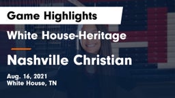 White House-Heritage  vs Nashville Christian  Game Highlights - Aug. 16, 2021