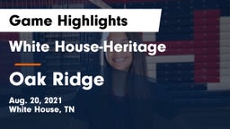 White House-Heritage  vs Oak Ridge Game Highlights - Aug. 20, 2021