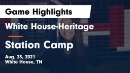 White House-Heritage  vs Station Camp Game Highlights - Aug. 23, 2021