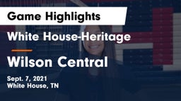 White House-Heritage  vs Wilson Central  Game Highlights - Sept. 7, 2021