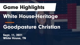 White House-Heritage  vs Goodpasture Christian  Game Highlights - Sept. 11, 2021