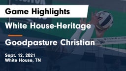 White House-Heritage  vs Goodpasture Christian  Game Highlights - Sept. 12, 2021