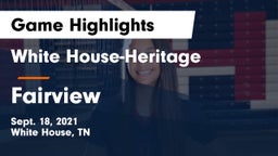 White House-Heritage  vs Fairview Game Highlights - Sept. 18, 2021