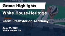 White House-Heritage  vs Christ Presbyterian Academy Game Highlights - Aug. 27, 2022