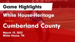 White House-Heritage  vs Cumberland County Game Highlights - March 19, 2022