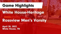 White House-Heritage  vs Rossview  Men's Varsity Game Highlights - April 28, 2022