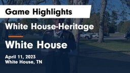 White House-Heritage  vs White House  Game Highlights - April 11, 2023