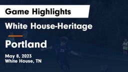 White House-Heritage  vs Portland  Game Highlights - May 8, 2023