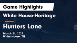 White House-Heritage  vs Hunters Lane Game Highlights - March 21, 2024
