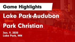 Lake Park-Audubon  vs Park Christian  Game Highlights - Jan. 9, 2020