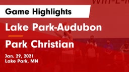 Lake Park-Audubon  vs Park Christian  Game Highlights - Jan. 29, 2021