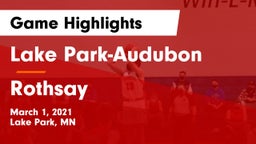 Lake Park-Audubon  vs Rothsay  Game Highlights - March 1, 2021
