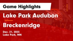 Lake Park Audubon  vs Breckenridge  Game Highlights - Dec. 21, 2023