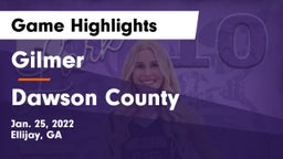 Gilmer  vs Dawson County  Game Highlights - Jan. 25, 2022