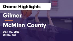 Gilmer  vs McMinn County  Game Highlights - Dec. 20, 2023