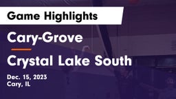 Cary-Grove  vs Crystal Lake South  Game Highlights - Dec. 15, 2023