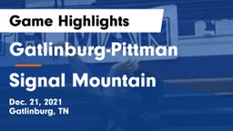 Gatlinburg-Pittman  vs Signal Mountain Game Highlights - Dec. 21, 2021
