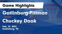 Gatlinburg-Pittman  vs Chuckey Doak Game Highlights - Feb. 24, 2024