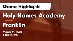 Holy Names Academy vs Franklin  Game Highlights - March 11, 2021