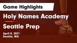 Holy Names Academy vs Seattle Prep Game Highlights - April 8, 2021